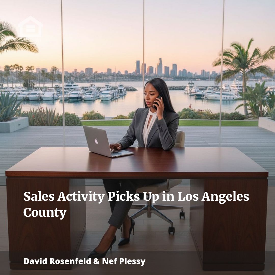 Sales Activity Picks Up in Los Angeles County